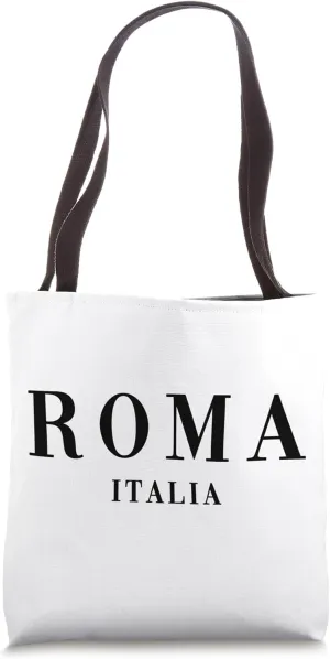 Roma Italia Fashion Chic Trendy Elegant Luxe Sleek Stylish Tote Bag