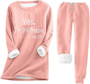 Women Yes I'm Still Freezing Me 24:7 Pajama Sets Fleece Sherpa Lined Sweatshirt Pants Sets Fuzzy Soft Pjs Loungewear